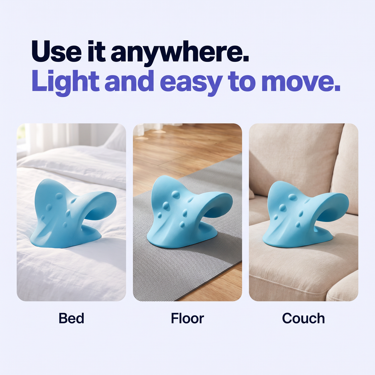 Use it anywhere: bed, floor, couch